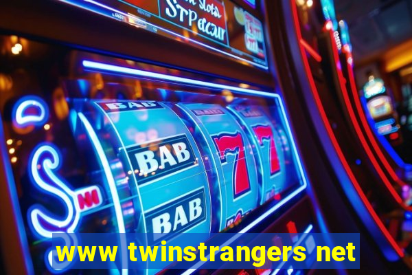 www twinstrangers net